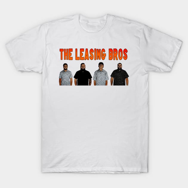 The Leasing Bros T-Shirt by benjaminhbailey